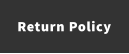 Return Policy